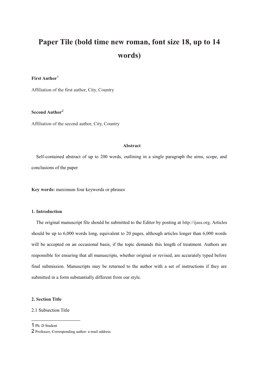 Paper Tile (Bold Time New Roman, Font Size 18, Upto 14Words)