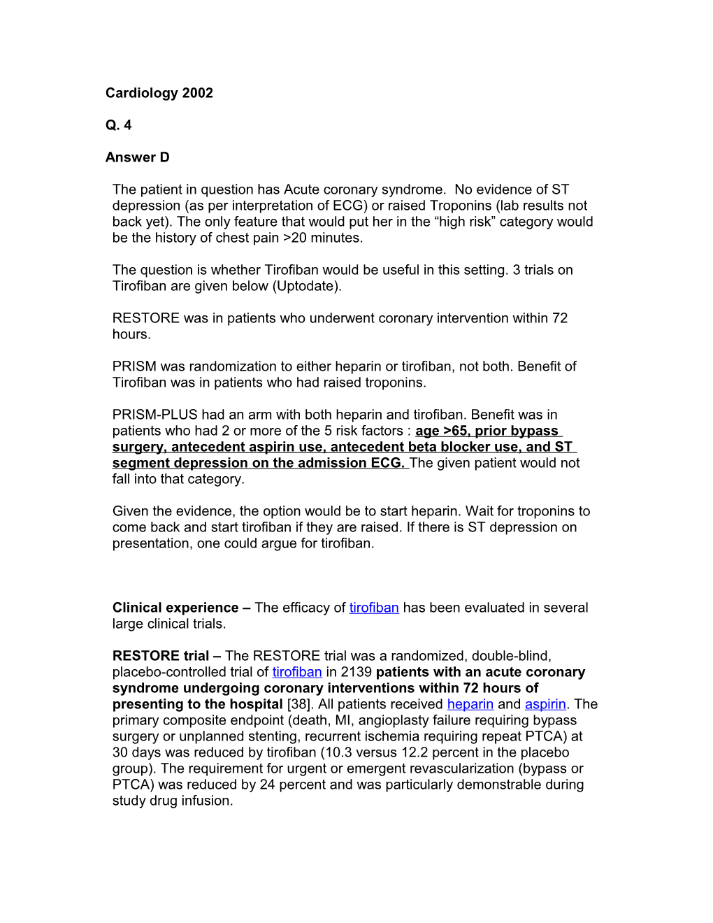 RESTORE Was in Patients Who Underwent Coronary Intervention Within 72 Hours